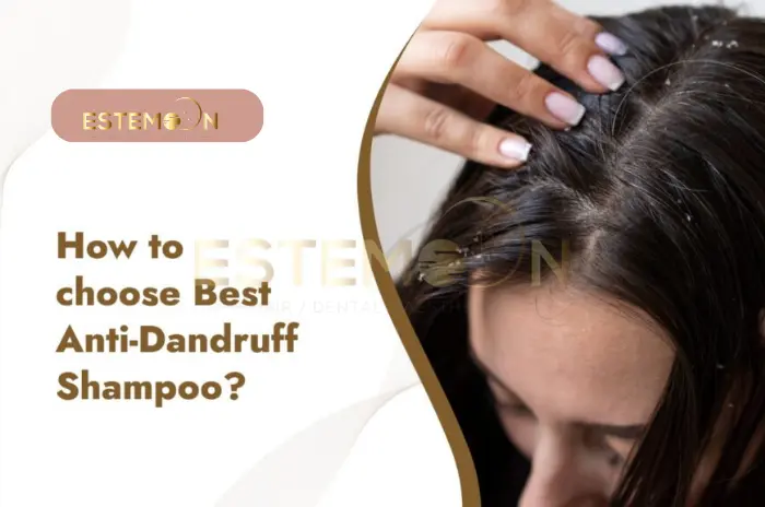 How to choose the best anti dandruff shampoo